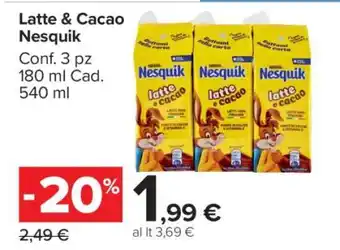 Carrefour Latte & Cacao Nesquik offerta