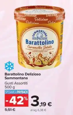 Carrefour BARATTOLINO DELIZIOSO SAMMONTANA offerta