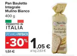 Carrefour Pan Bauletto Integrale Mulino Bianco offerta