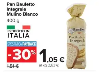 Carrefour Pan Bauletto Integrale Mulino Bianco offerta