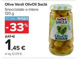 Carrefour OLIVE VERDI OLIVOLÌ SACLÀ offerta