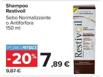 Carrefour SHAMPOO RESTIVOIL offerta