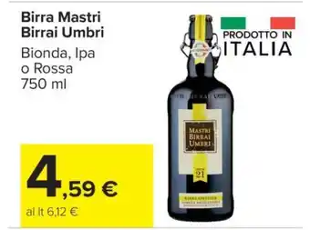 Carrefour Birra Mastri Birrai Umbri offerta