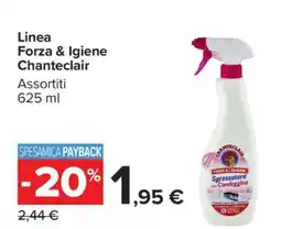 Carrefour Linea Forza & Igiene Chanteclair offerta
