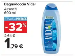 Carrefour BAGNODOCCIA VIDAL offerta
