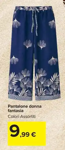 Carrefour PANTALONE DONNA FANTASIA offerta