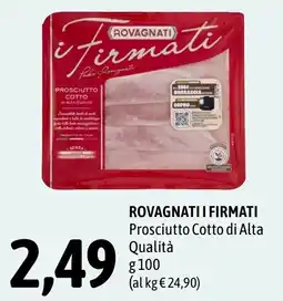 Madis Rovagnati i firmati prosciutto cotto di alta qualità offerta