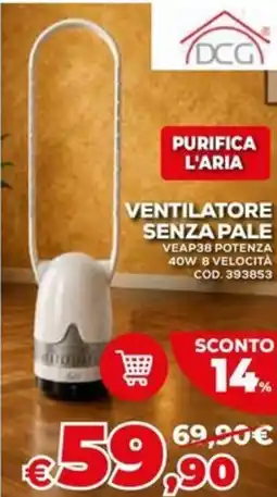 Conforama Dcg ventilatore senza pale offerta