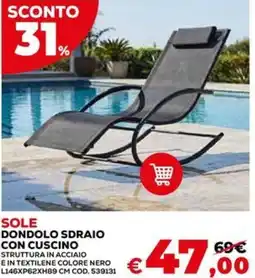 Conforama Sole dondolo sdraio con cuscino offerta