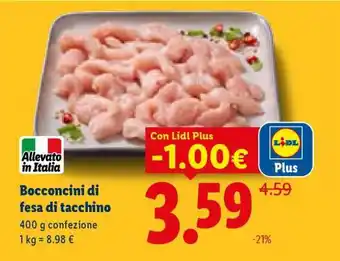 Lidl Bocconcini di Fesa di Tacchino offerta
