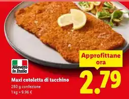 Lidl Maxi cotoletta di tacchino offerta
