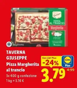 Lidl TAVERNA GIUSEPPE Pizza Margherita al trancio offerta