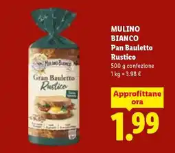 Lidl Mulino Bianco Pan Bauletto Rustico offerta