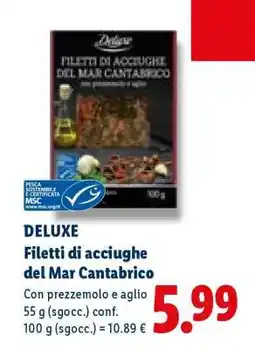 Lidl Deluxe Filetti di acciughe del Mar Cantabrico offerta