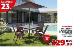 Conforama Friends set tavolo +4 sedie con ombrellone offerta