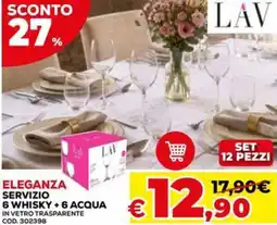 Conforama Lav eleganza servizio 6 whisky + 6 acqua offerta