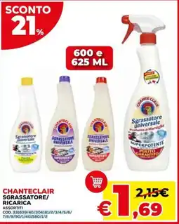 Conforama Chanteclair sgrassatore/ ricarica offerta