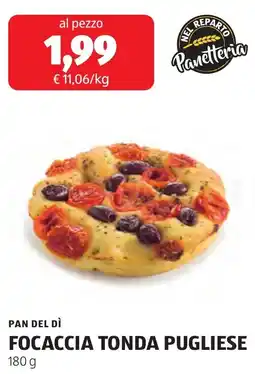 ALDI PAN DEL DÌ FOCACCIA TONDA PUGLIESE offerta