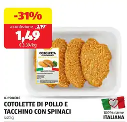 ALDI IL PODERE COTOLETTE DI POLLO E TACCHINO CON SPINACI offerta