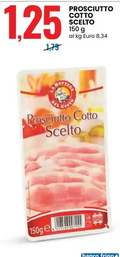 Eurospin Prosciutto Cotto Scelto La Bottega Del Gusto offerta