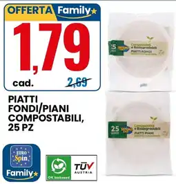 Eurospin PIATTI FONDI/PIANI COMPOSTABILI offerta