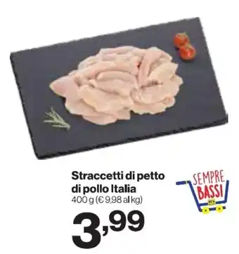 In'S Mercato Straccetti di petto di pollo Italia offerta