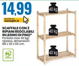 Eurospin SCAFFALE CON 3 RIPIANI REGOLABILI IN LEGNO DI PINO* offerta