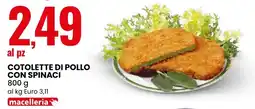 Eurospin COTOLETTE DI POLLO CON SPINACI offerta