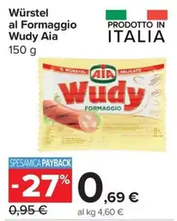 Carrefour Express Würstel al Formaggio Wudy Aia offerta