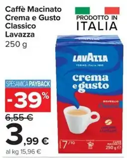 Carrefour Express Caffè Macinato Crema e Gusto Classico Lavazza offerta