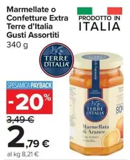 Carrefour Express Marmellate o Confettette Extra Terre d'Italia offerta