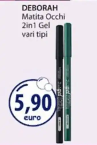 Acqua & Sapone DEBORAH Matita Occhi 2in1 Gel offerta