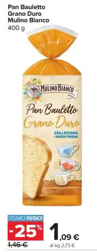 Carrefour Express Pan Bauletto Grano Duro Mulino Bianco offerta