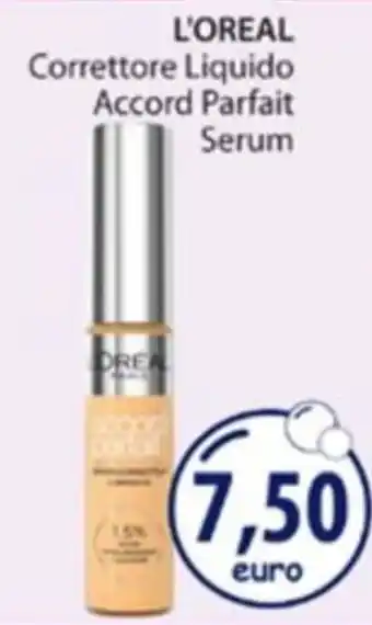 Acqua & Sapone L'OREAL Correttore Liquido Accord Parfait Serum offerta