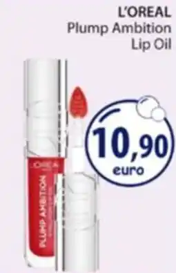 Acqua & Sapone L'OREAL Plump Ambition Lip Oil offerta