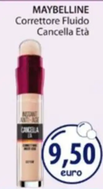 Acqua & Sapone MAYBELLINE Correttore Fluido Cancella Età offerta