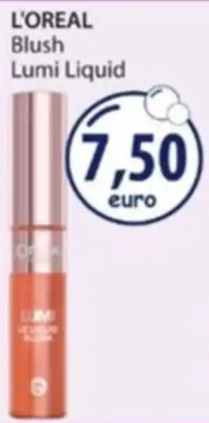 Acqua & Sapone L'OREAL Blush Lumi Liquid offerta