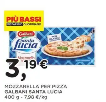 Orvea Mozzarella per pizza Galbani Santa Lucia offerta