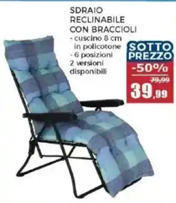 Happy Casa SDRAIO RECLINABILE CON BRACCIOLI offerta