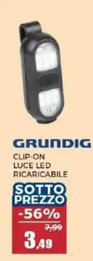 Happy Casa GRUNDIG CLIP-ON LUCE LED RICARICABILE offerta