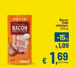 Qui Discount Bacon Tulip offerta
