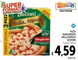 Spazio Conad PIZZA MARGHERITA BELLA NAPOLI BUITONI offerta