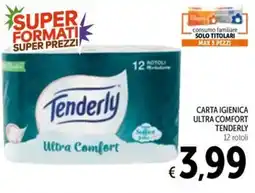 Spazio Conad CARTA IGIENICA ULTRA COMFORT TENDERLY offerta