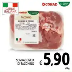 Spazio Conad CONAD SOVRACOSCIA DI TACCHINO offerta