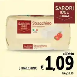 Spazio Conad SAPORI IDEE Stracchino offerta