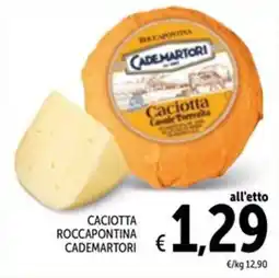 Spazio Conad Caciotta Roccapontina Cadedmartori offerta