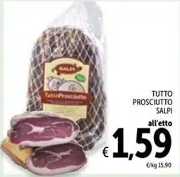 Spazio Conad TUTTO PROSCIUTTO SALPI offerta