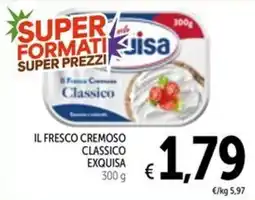 Spazio Conad Il Fresco Cremoso Classico Exquisa offerta