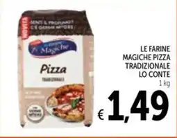 Spazio Conad Le Farine Magiche Pizza Tradizionale Lo Conte offerta