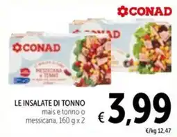 Spazio Conad LE INSALATE DI TONNO offerta